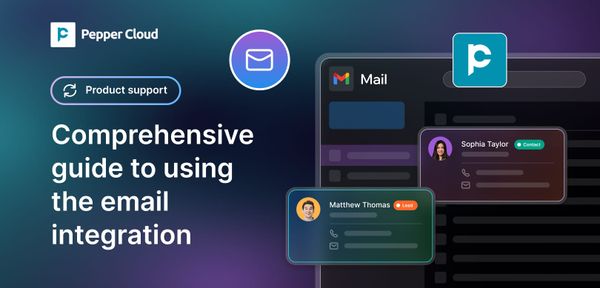 Comprehensive guide to using the Pepper Cloud email integration