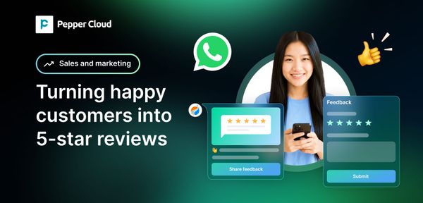 How to stop losing 5-star reviews: Complete SME playbook for automated WhatsApp journeys