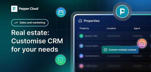 How real estate agencies track properties without leaving their CRM