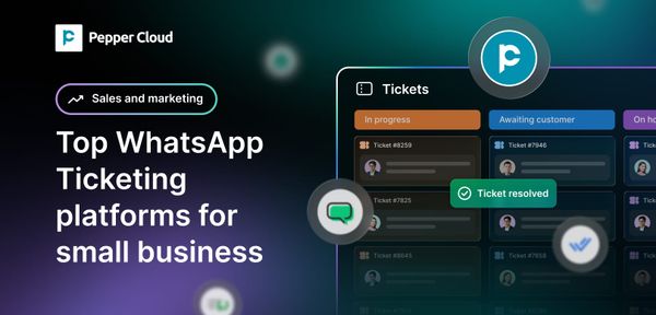 What are the best WhatsApp ticketing system solutions for small businesses?