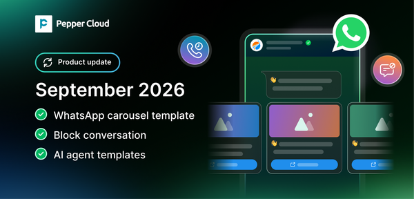 New features: Block conversations, AI agent templates, carousel templates, and more