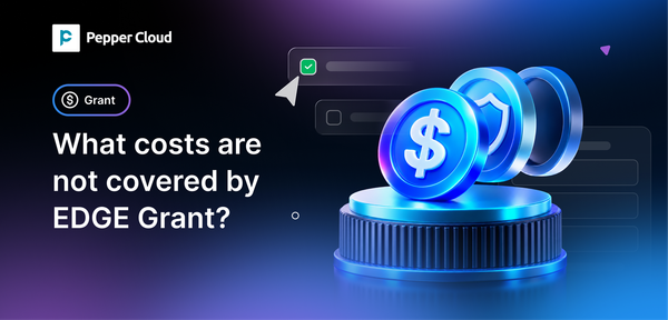What costs are not covered under the Singapore Edge Grant?
