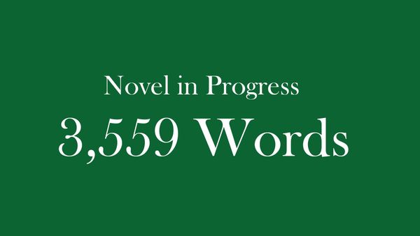 WIP Word Count: 3,559