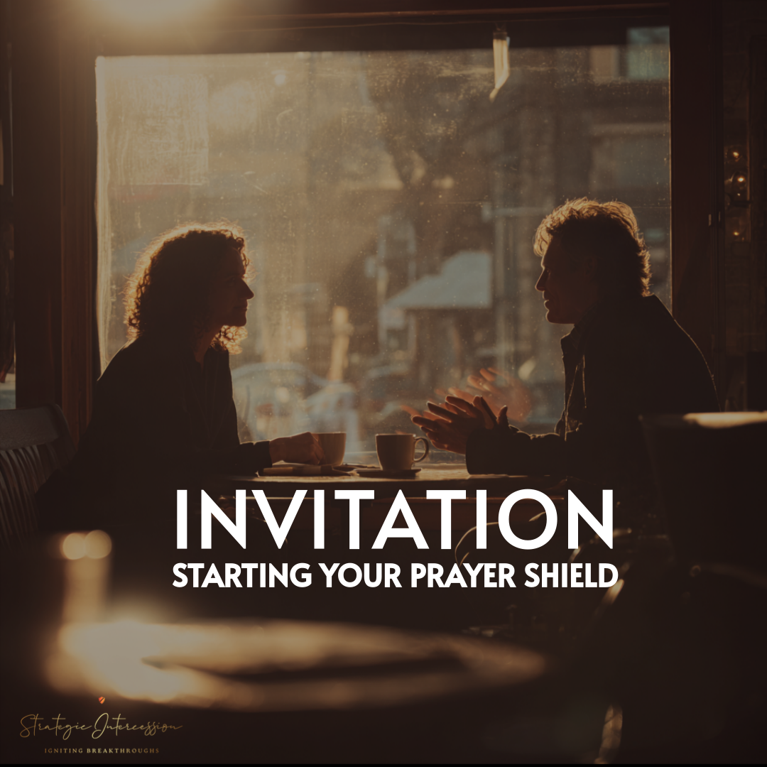 Blog Episode 20 - Invitation: Starting Your Prayer Shield