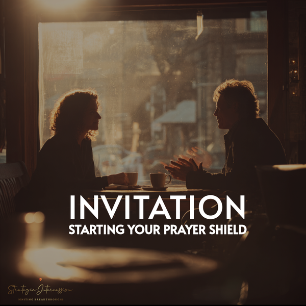 Podcast 20 - Invitation: Starting Your Prayer Shield