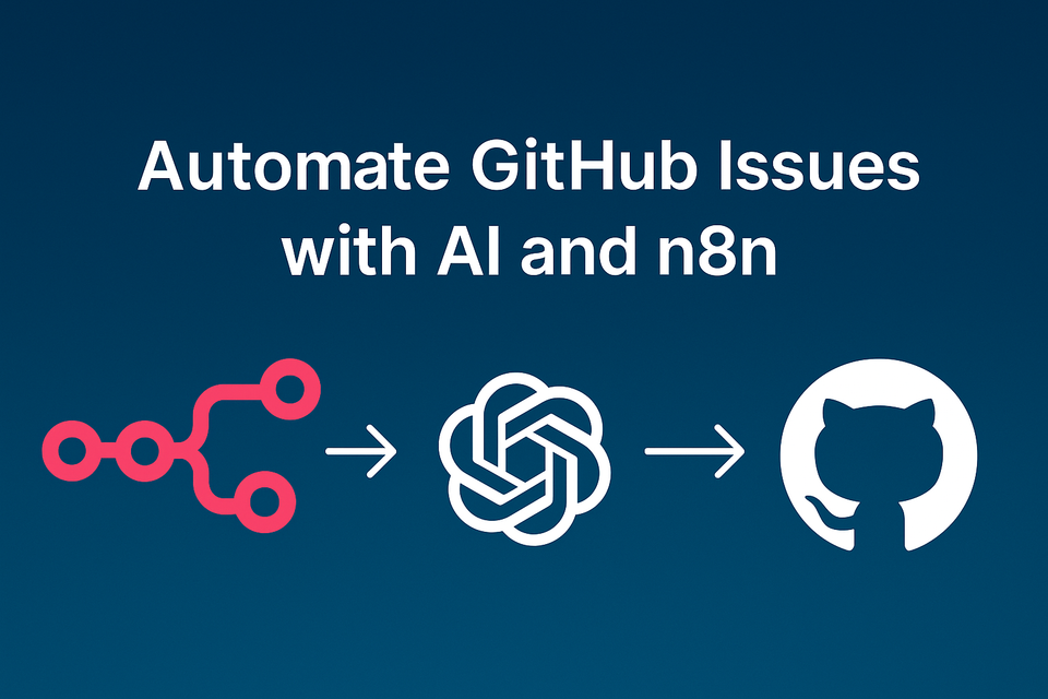 Automate GitHub Issues with AI and n8n to Get More Time for Coding