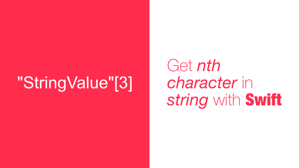 Get Nth character in string with Swift