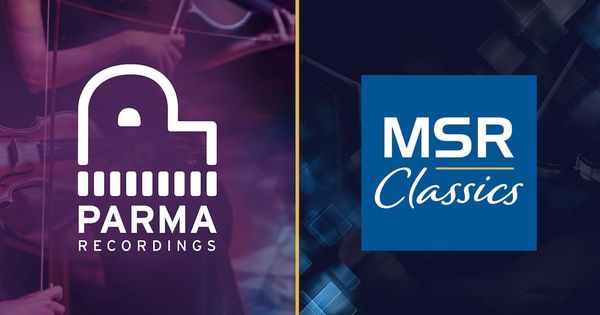 MSR Classics Joins the PARMA Recordings Family of Labels