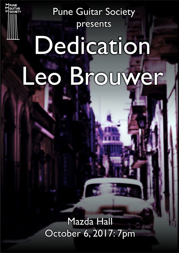 DEDICATION LEO BROUWER: 6 October 2017