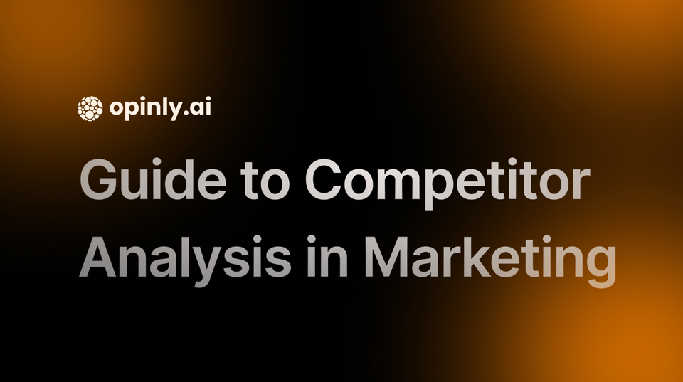Guide to Competitor Analysis in Marketing Strategies