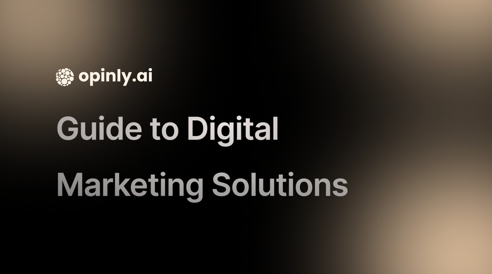 The Ultimate Guide to Digital Marketing Solution for 2025