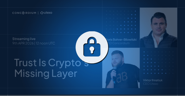 Trust is Crypto's Missing Layer  Utexo x Concordium