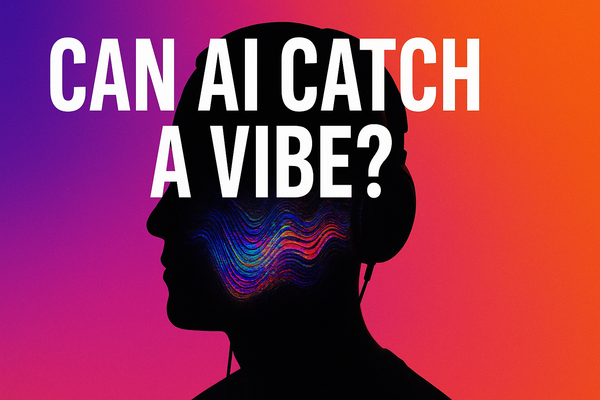 🎶 When the Machine Catches a Vibe