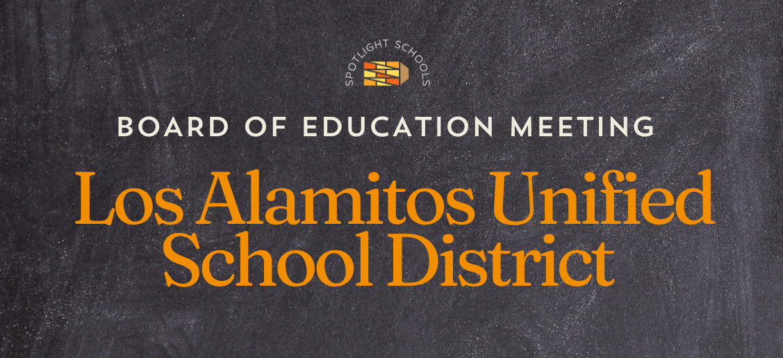 Preview: Los Alamitos Unified Board of Education Meeting - August 25, 2026