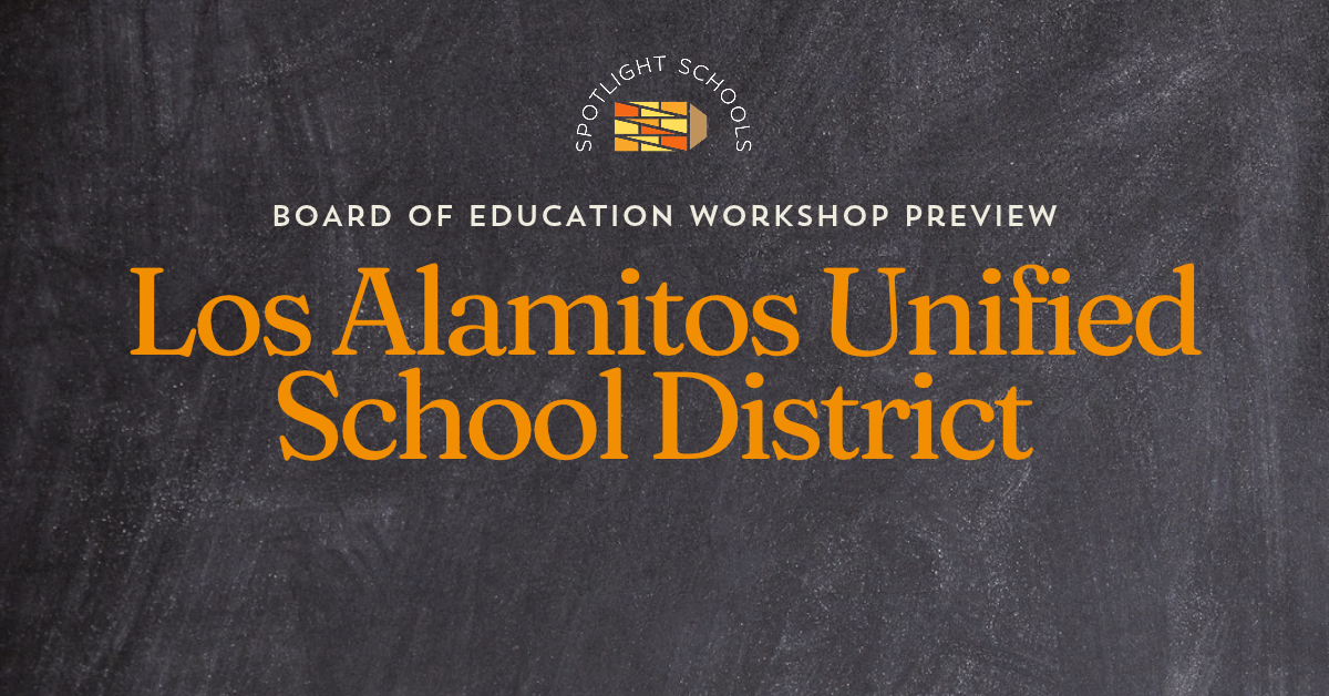 Preview: Los Alamitos Unified Board of Education Workshop - Oct. 20, 2026