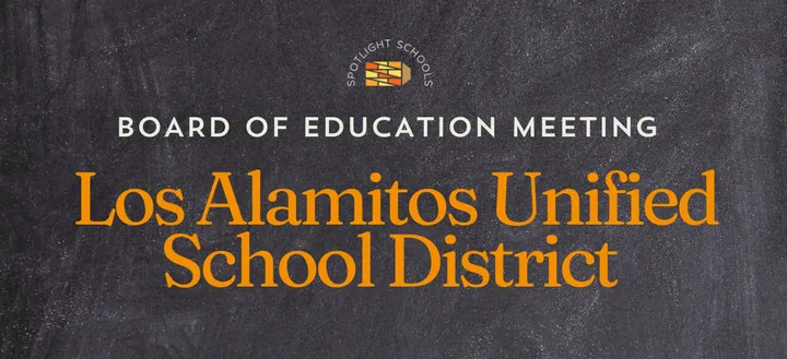 Preview: Los Alamitos Unified Board of Education Meeting - August 25, 2026