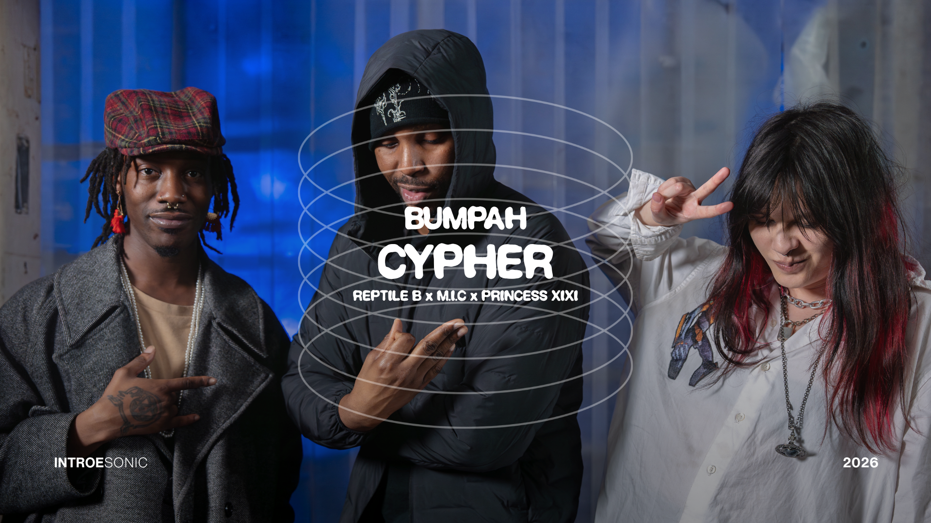 CYPHER// Reptile B x M.I.C x Princess XIXI Post image