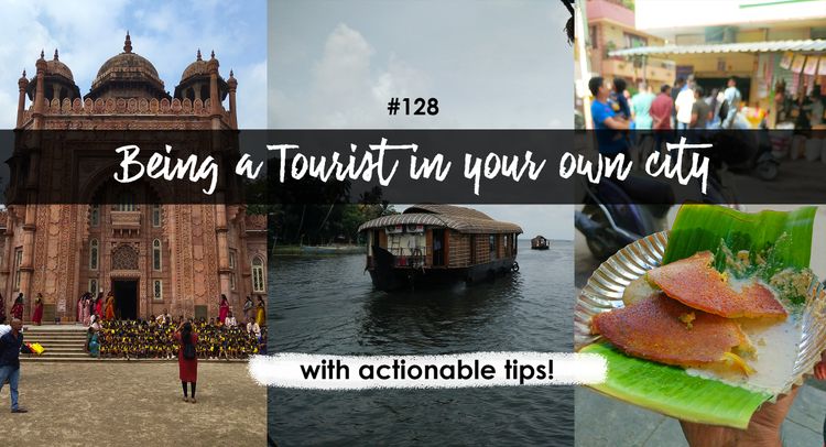 Being a Tourist in your Own City