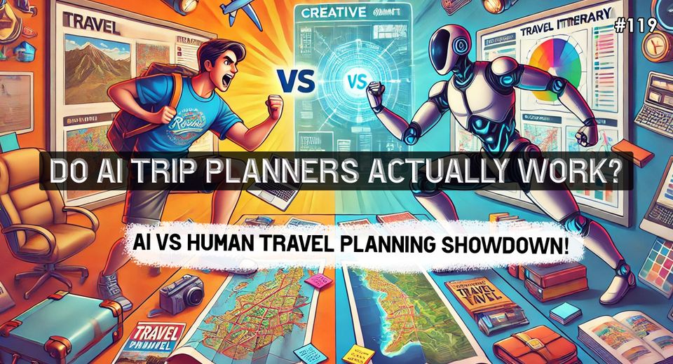 Do AI Trip Planners actually work?