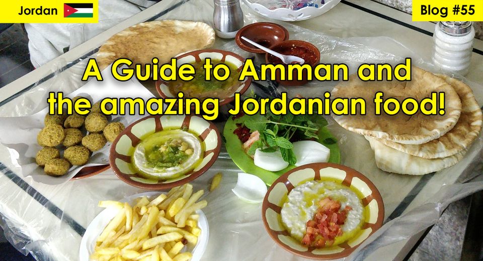 Amman and Jordanian food blog