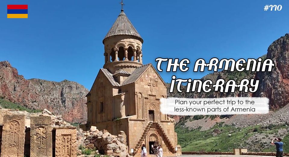 The Armenia Itinerary