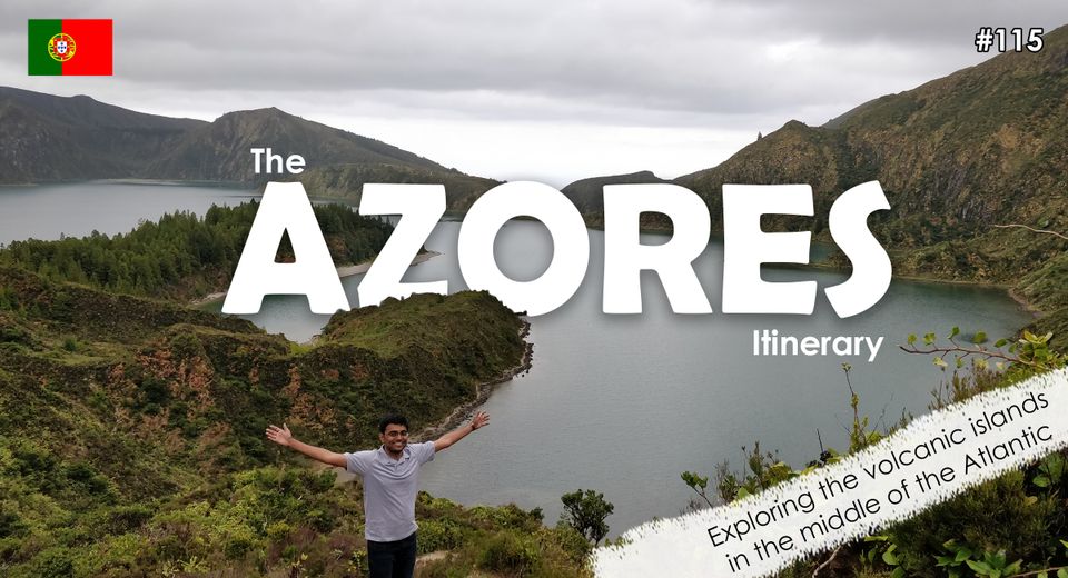 The Azores Itinerary - the Portuguese islands in the Atlantic