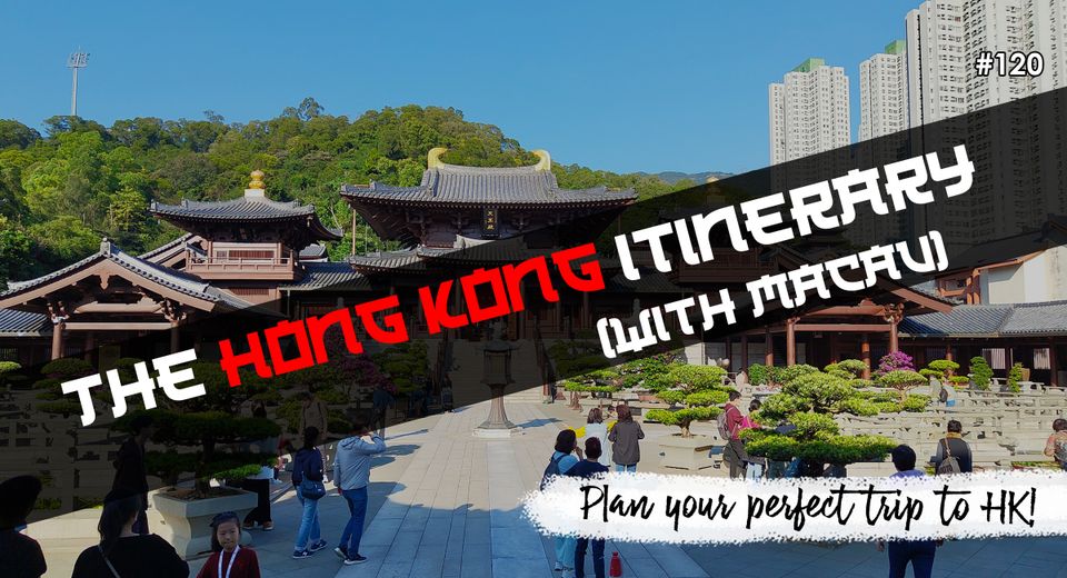The Hong Kong Itinerary (with Macau)