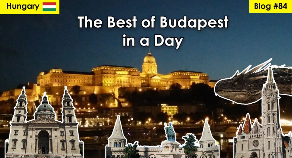 The Best of Budapest in a Day
