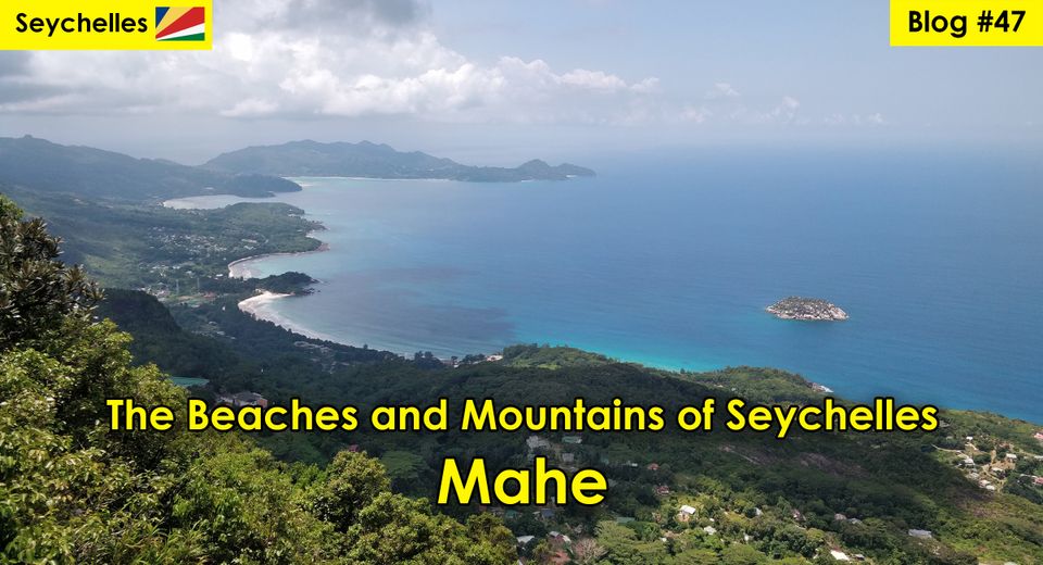 detailed blog of mahe seychelles