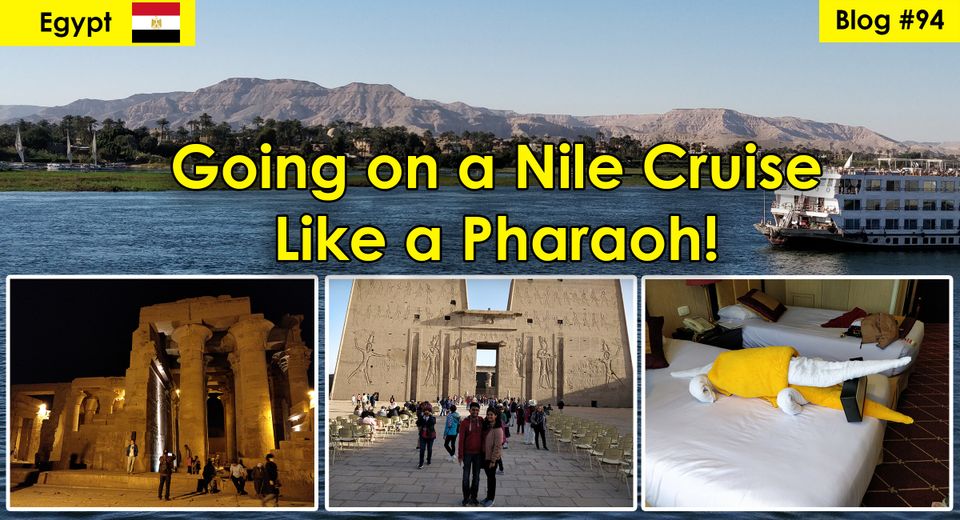 Going on a Nile Cruise like a Pharaoh