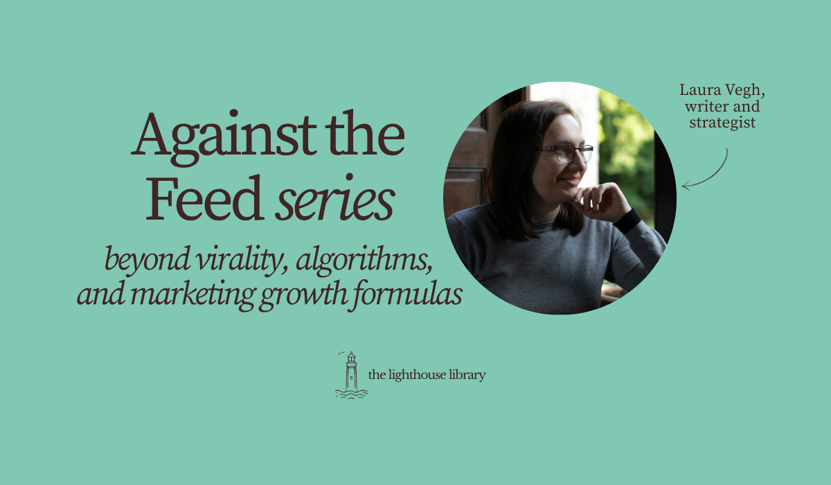 "I don’t think AI can get to true good content – it has never been in your shoes" | Against the Feed interview with Laura Vegh