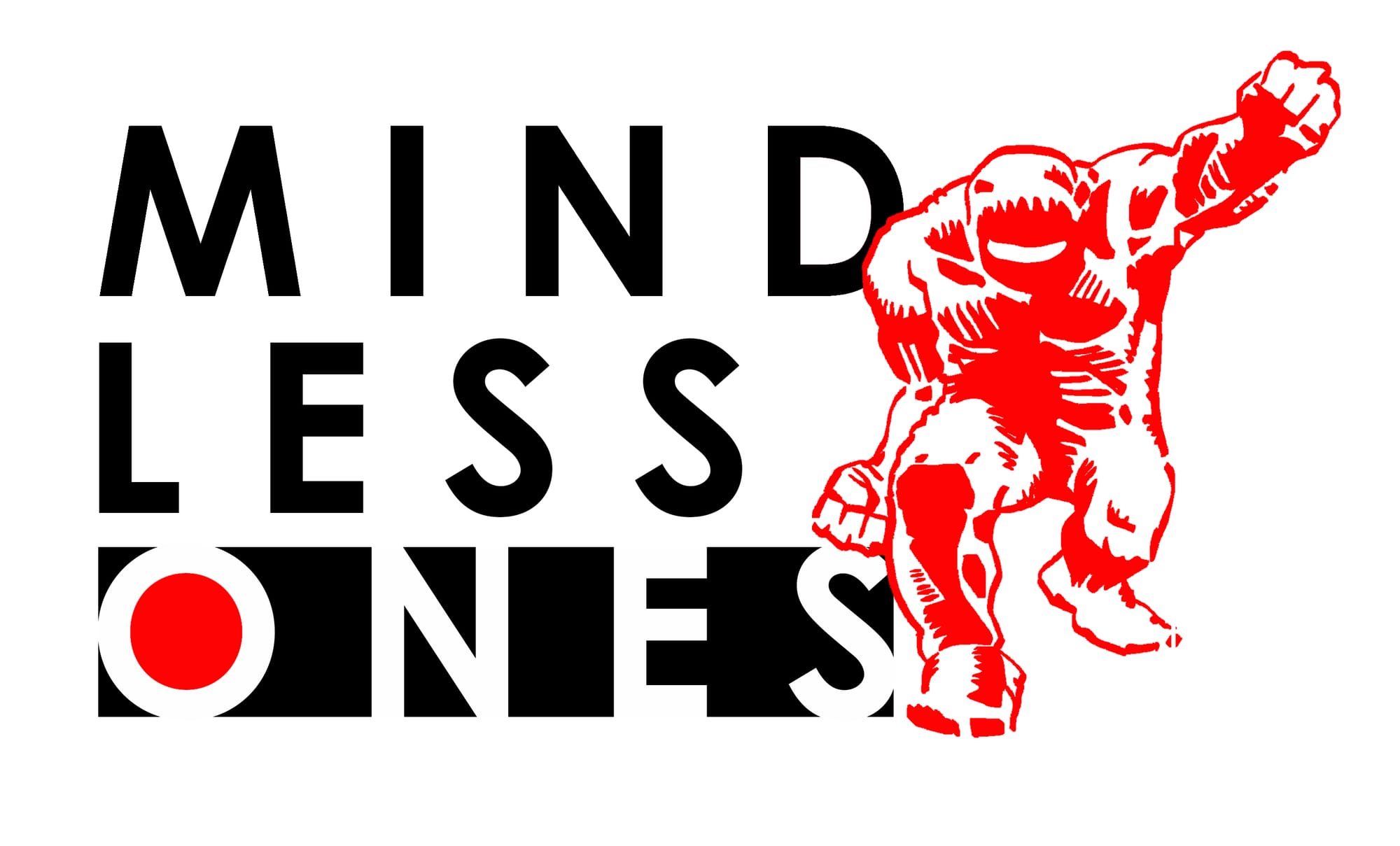 Mindless Ones