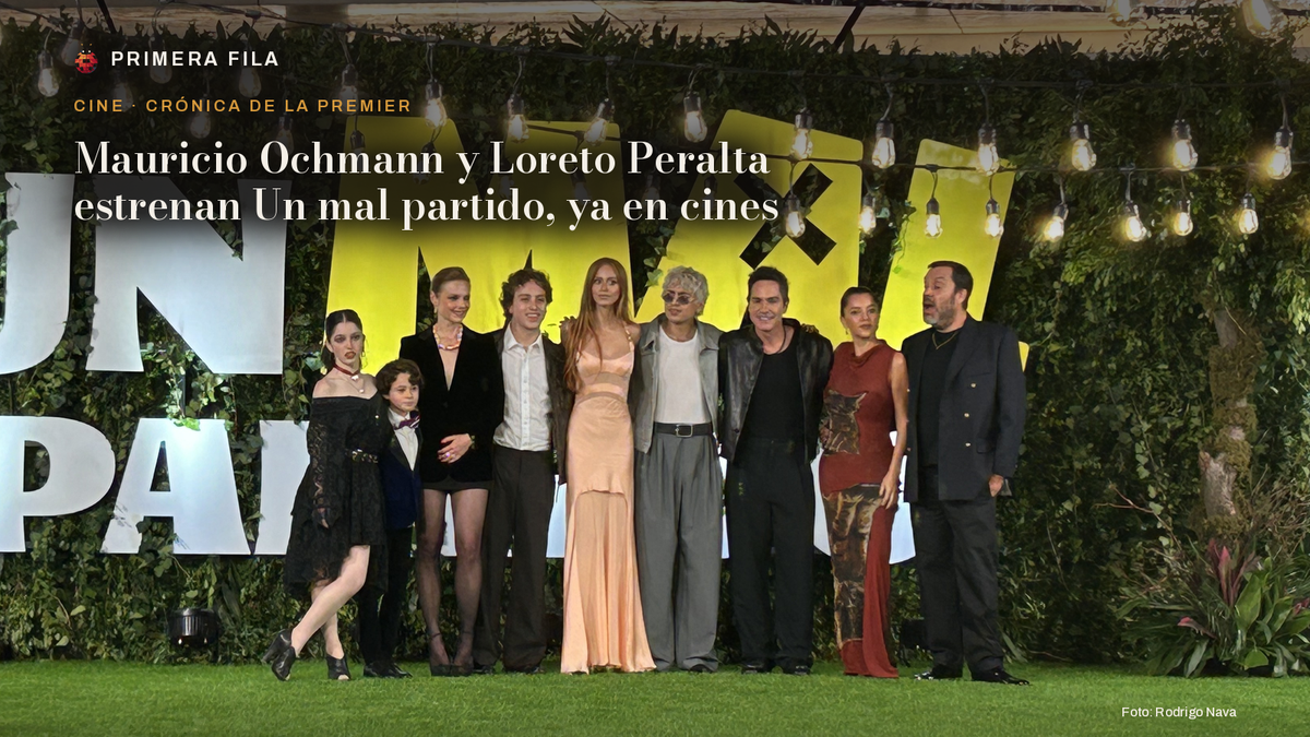 Mauricio Ochmann y Loreto Peralta estrenan Un mal partido, ya en cines