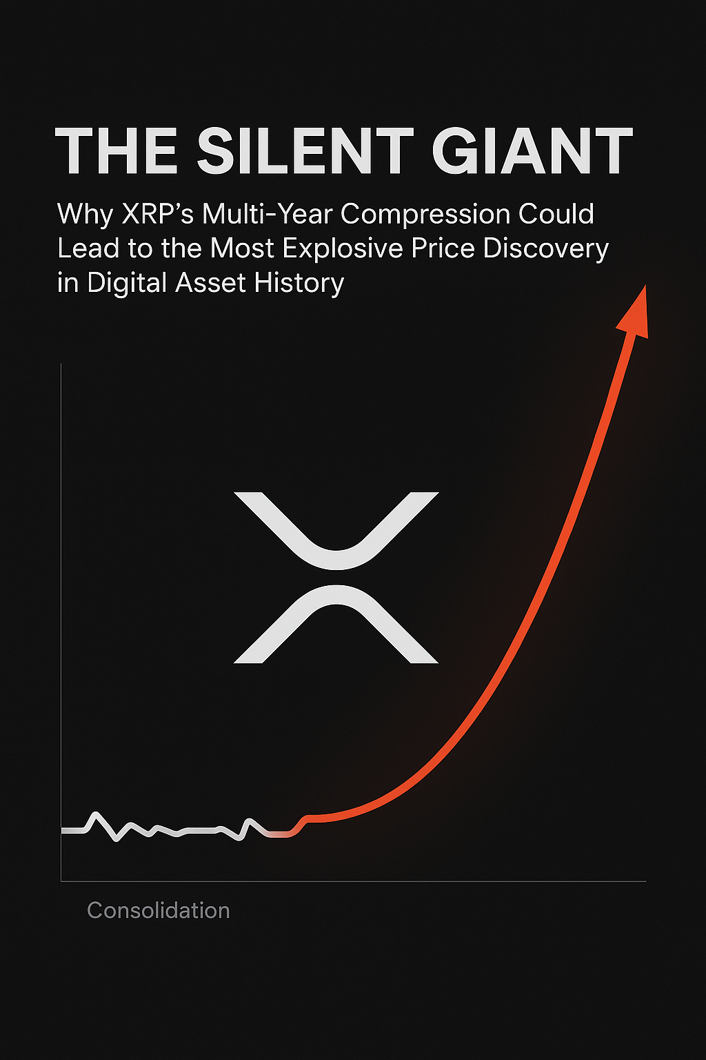 The Silent Giant: Why XRP’s Multi-Year Compression Could Lead to the Most Explosive Price Discovery in Digital Asset History