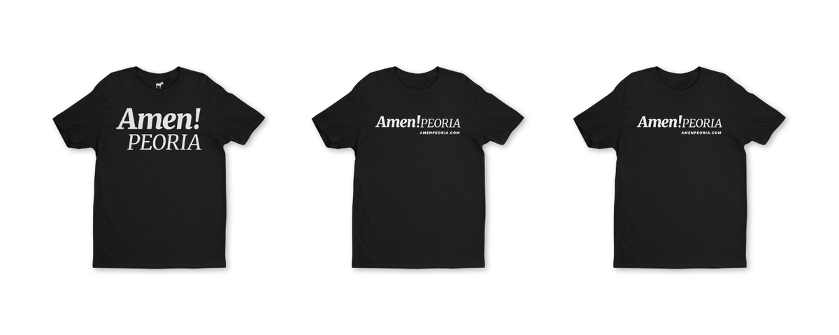 Amen Peoria merch!