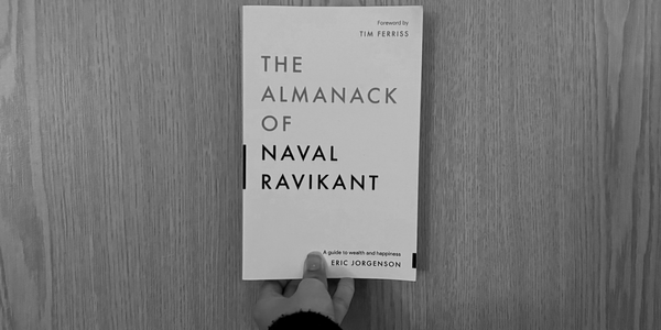 Book Review: The Almanack of Naval Ravikant