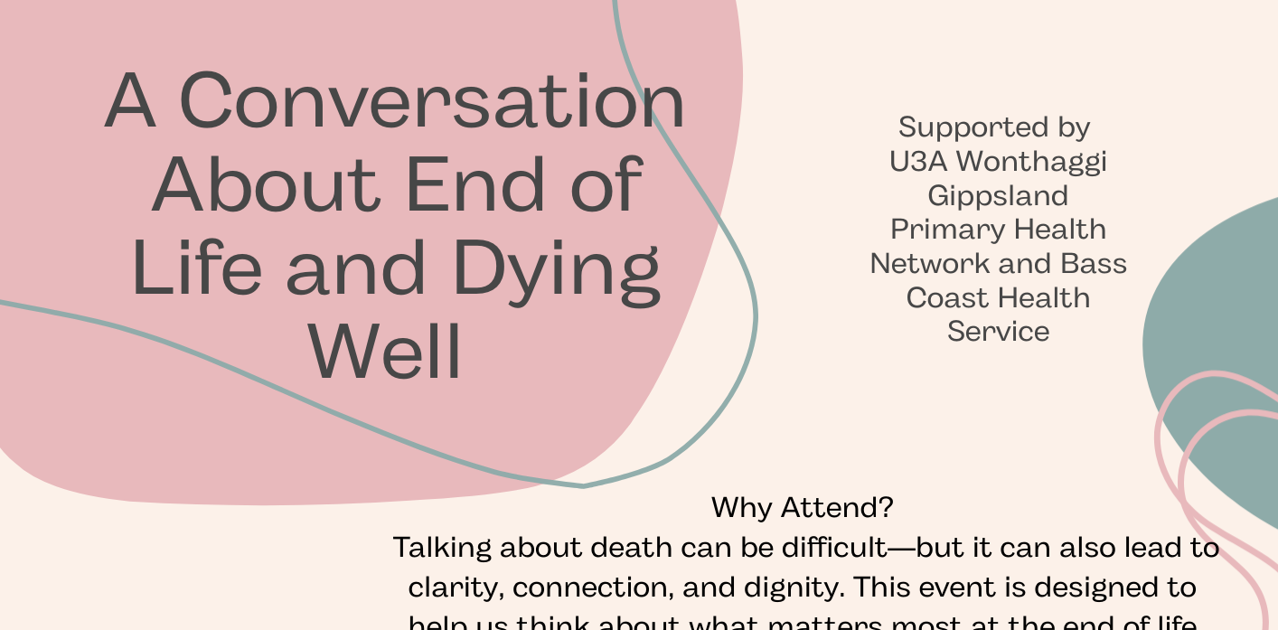 Conversation about end of life - Wonthaggi