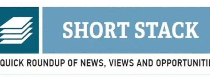 Shortstack: a round up of news, views and opportunities post image