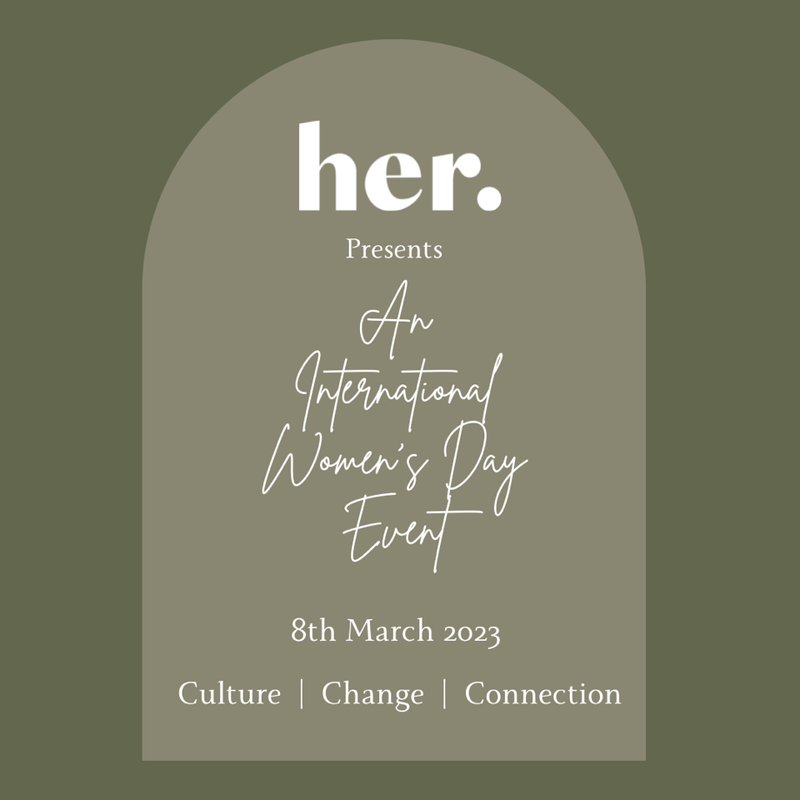 Her. Presents International Women's Day event post image
