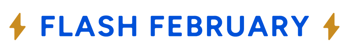 Join us for⚡ Flash February ⚡ 2024