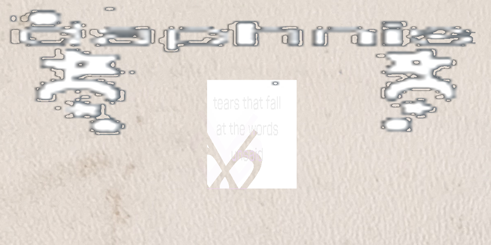 distorted daphnis logo plus a texture plus "tears that fall at the words ---"