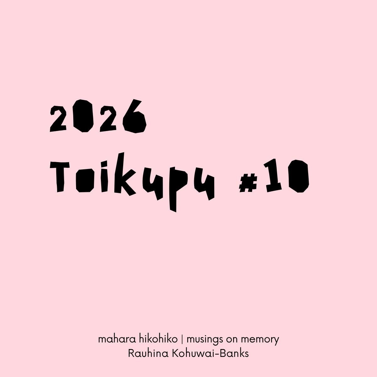 toikupu #10, 2026
