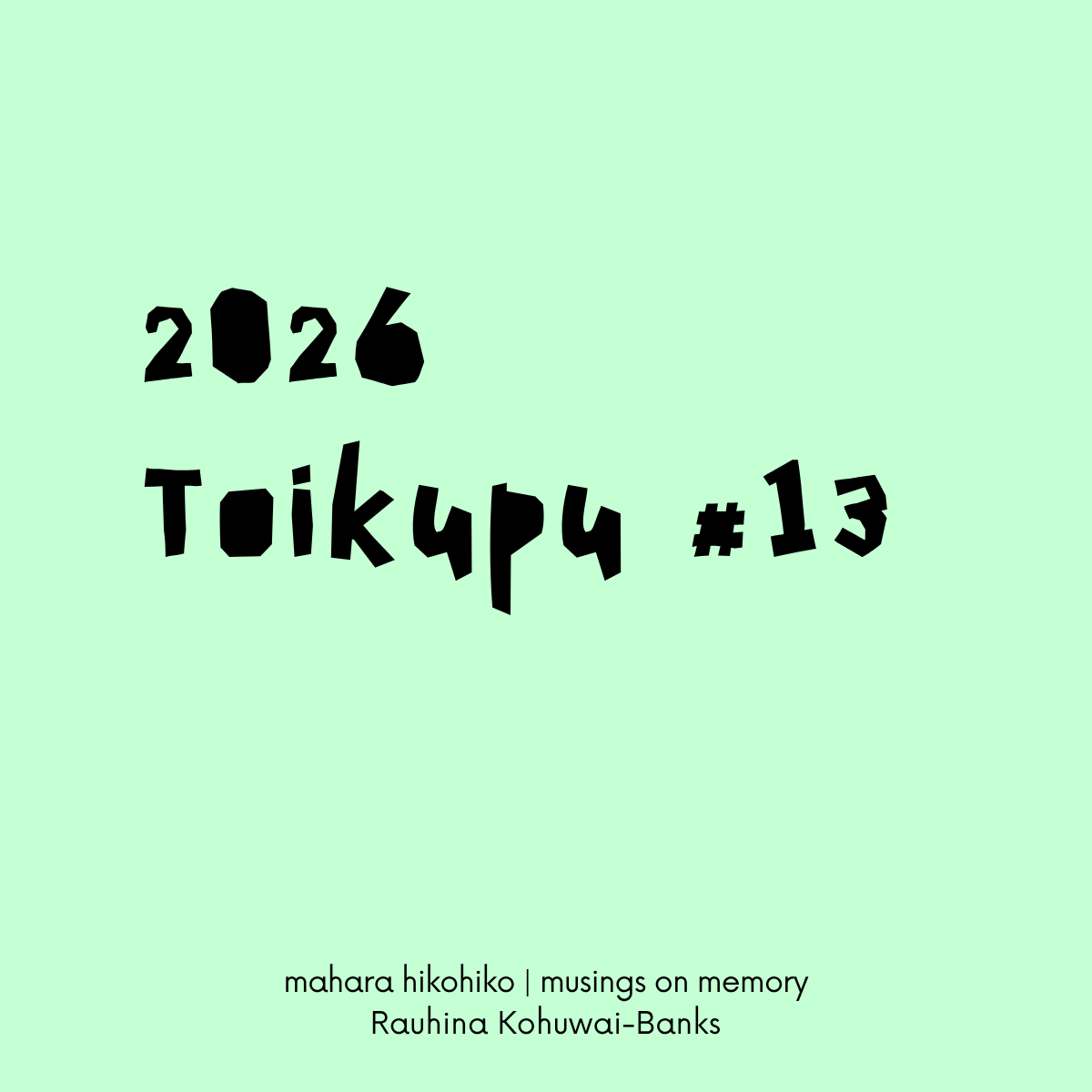 toikupu #13, 2026