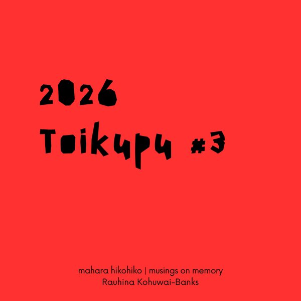 toikupu #3, 2026