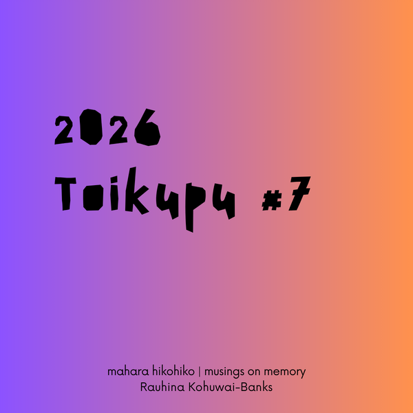 toikupu #7, 2026