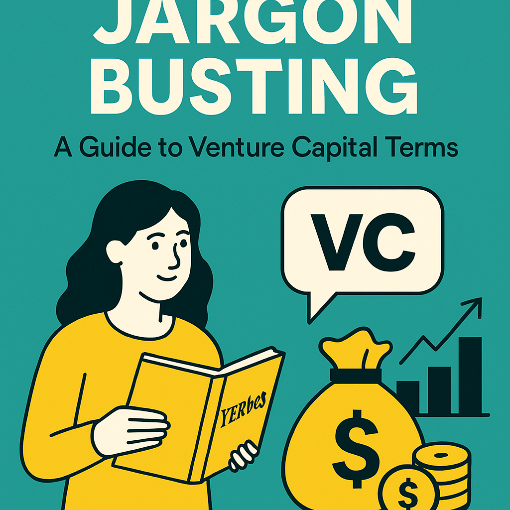 Talk like a VC - Busting through the jargon