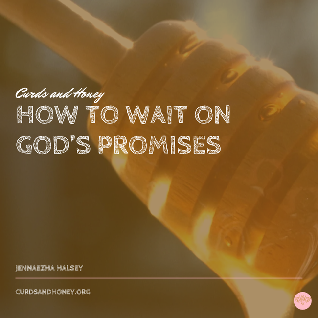 How to Wait on God's Promises