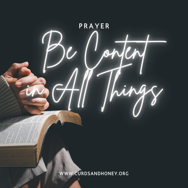 Be Content In All Things