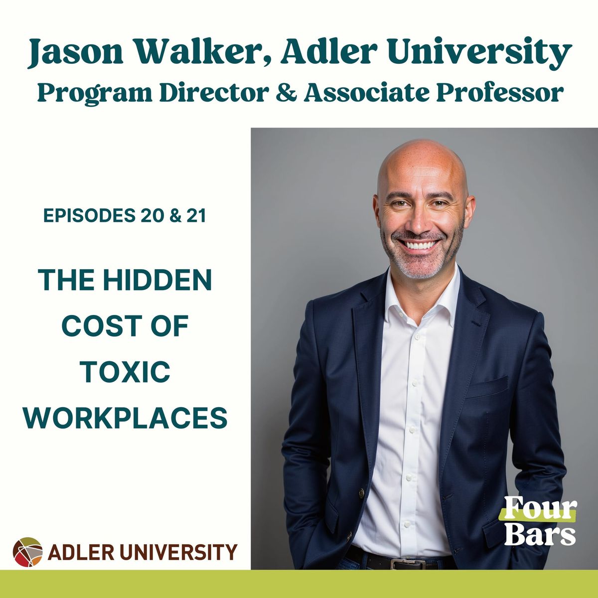 Ep. 21 - The Hidden Cost of Toxic Workplaces - Part 2