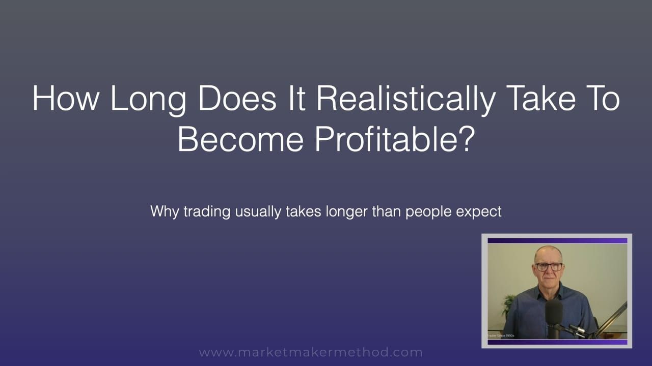 How Long Does It Realistically Take To Become Profitable?